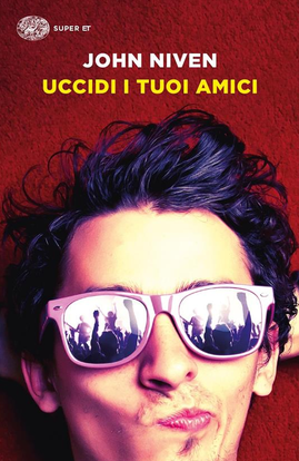 uccidi i tuoi amici Uccidi i tuoi amici