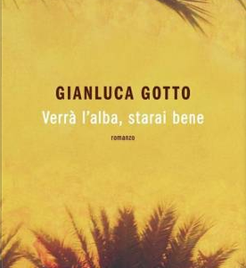 Verrà l'alba e starai bene