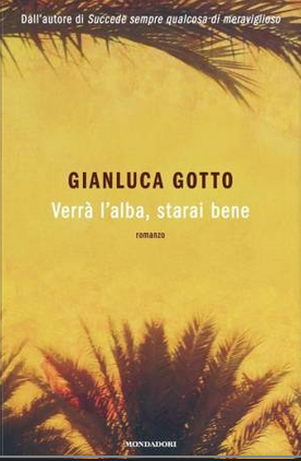 verrà lalba Verrà l'alba e starai bene